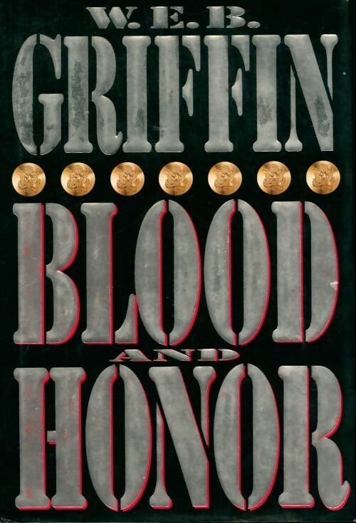 Livrenpoche : Blood and honor - W.E.B. Griffin - Livre