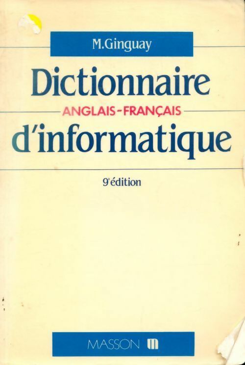 Livrenpoche : Dictionnaire anglais-français d'informatique - Michel Ginguay - Livre