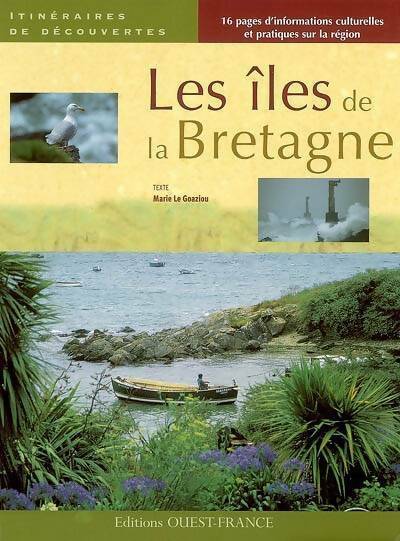 Livrenpoche : Les îles de la Bretagne - Marie Le Goaziou - Livre