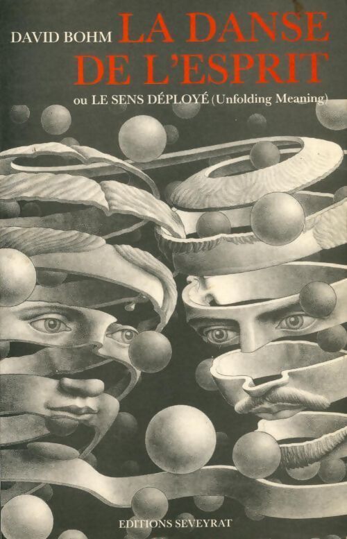Livrenpoche : La danse de l'esprit ou le sens déployé - David Bohm - Livre
