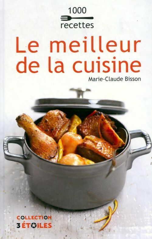 Livrenpoche : Le meilleur de la cuisine - Marie-Claude Bisson - Livre