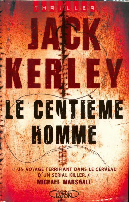 Livrenpoche : Le centième homme - Jack Kerley - Livre