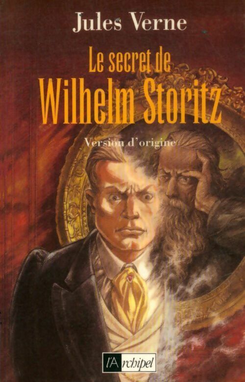 Livrenpoche : Le secret de Wilhelm Storitz - Jules Verne - Livre