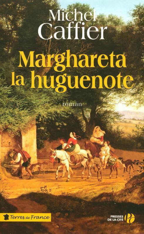 Livrenpoche : Marghareta la huguenote - Michel Caffier - Livre
