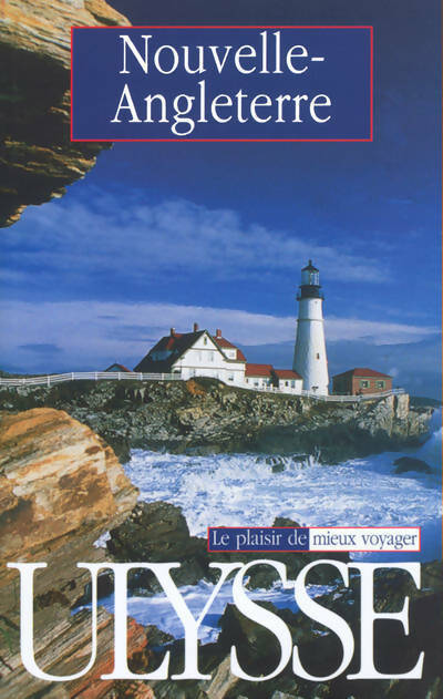 Nouvelle-Angleterre 2002 - Guides Ulysse -  Ulysse GF - Livre
