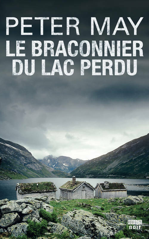 Livrenpoche : Le braconnier du lac perdu - Peter May - Livre