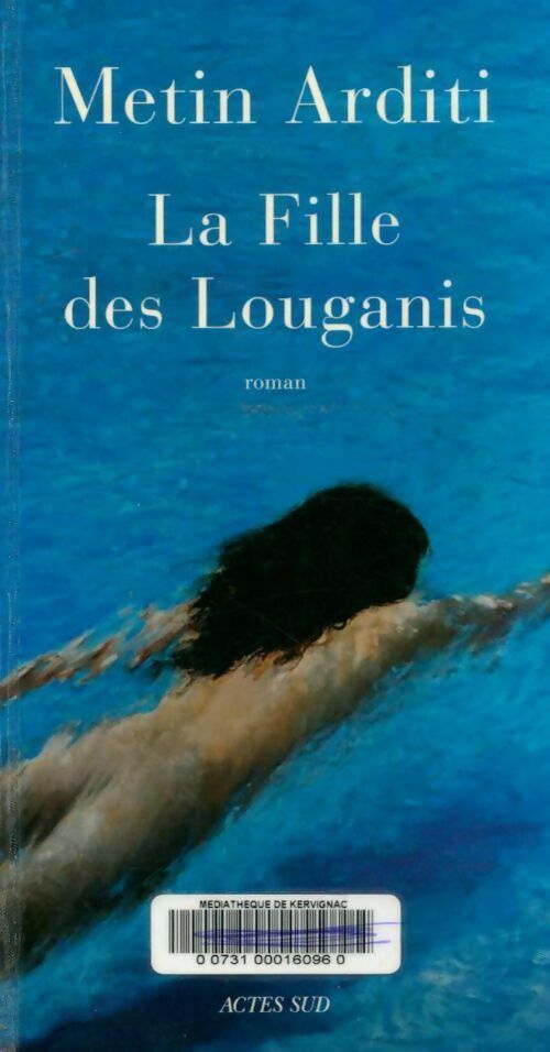 Livrenpoche : La fille des Louganis - Metin Arditi - Livre