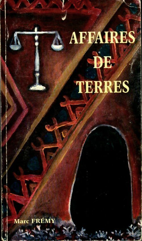 Livrenpoche : Affaires de terres - Marc Frémy - Livre
