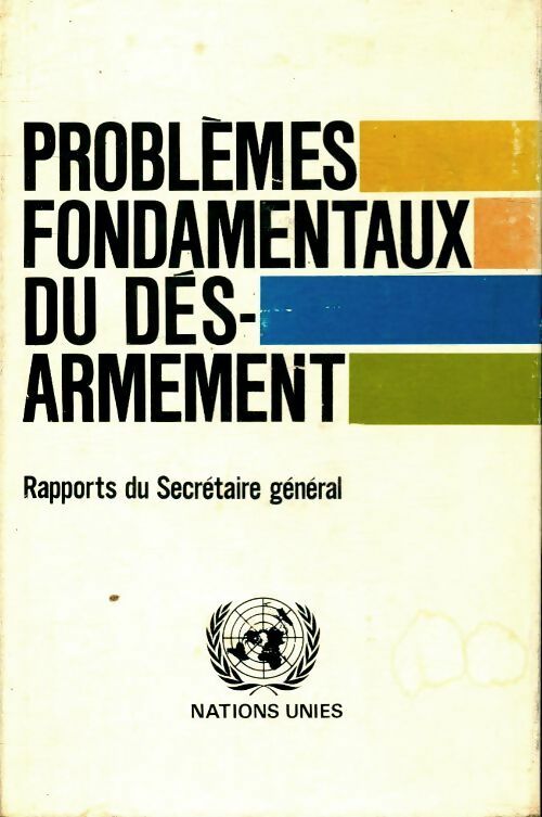 Livrenpoche : Problèmes fondamentaux du désarmement - Collectif - Livre