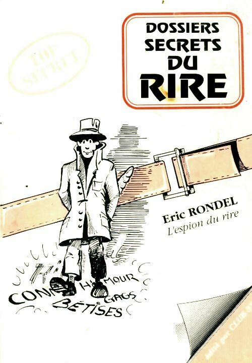 Livrenpoche : Dossiers secrets du rire - Eric Rondel - Livre