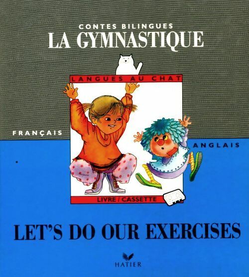 Livrenpoche : Let's do our exercices / La gymnastique - Josette Terny - Livre