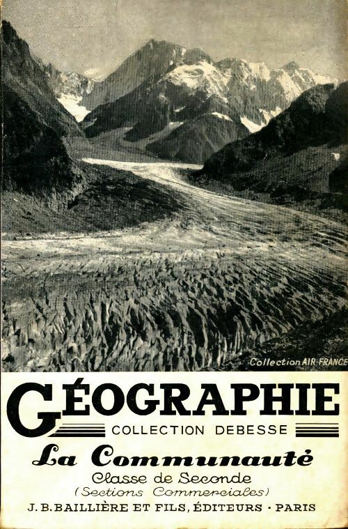 Livrenpoche : Géographie Seconde : La communauté  - M.L Debesse - Livre