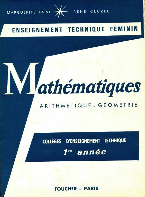 Livrenpoche : Mathématiques 1ère année CET - Marguerite Faive - Livre