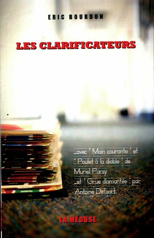 Livrenpoche : Les clarificateurs - Eric Bourdon - Livre