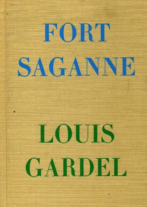 Fort Saganne - Louis Gardel -  Cercle du Nouveau Livre - Livre