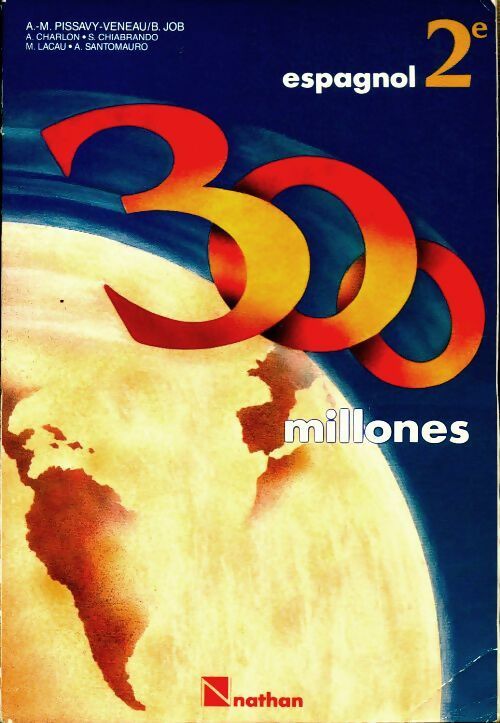 300  millones espagnol Seconde - Collectif -  Nathan GF - Livre