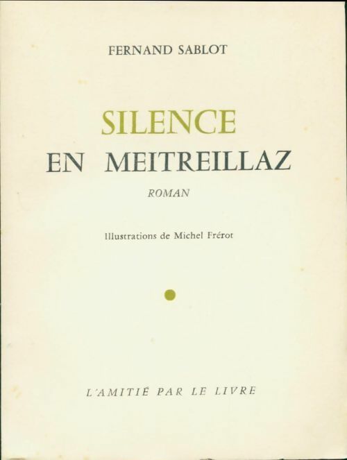 Livrenpoche : Silence en Meitreillaz - Fernand Sablot - Livre