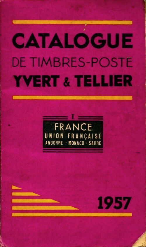 Livrenpoche : Catalogue de timbres-poste Yvert et Tellier 1957 Tome I : France - Yvert & Tellier - Livre