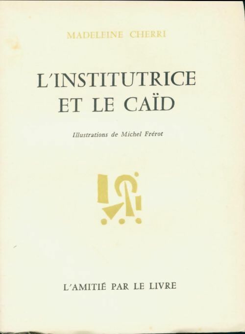 Livrenpoche : L'institutrice et le caïd - Madeleine Cherri - Livre