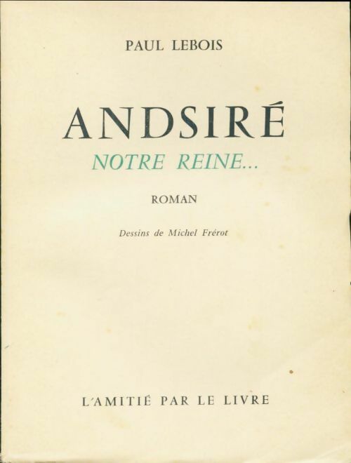 Livrenpoche : Andsiré, notre reine... - Paul Lebois - Livre