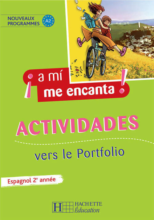 Livrenpoche : Espagnol 2e année a mi me encanta ! : Actividades vers le portfolio - Odile Cleren Montaufray - Livre