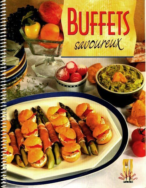 Livrenpoche : Buffets savoureux - Annie Dupin - Livre