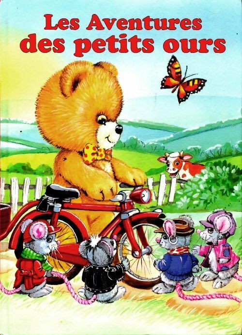 Livrenpoche : Les aventures des petits ours - Collectif - Livre