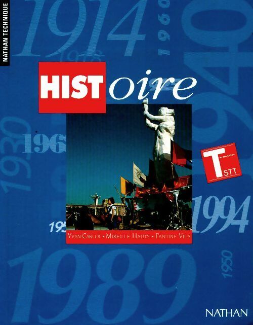 Livrenpoche : Histoire Terminales STT - Yvan Carlot - Livre