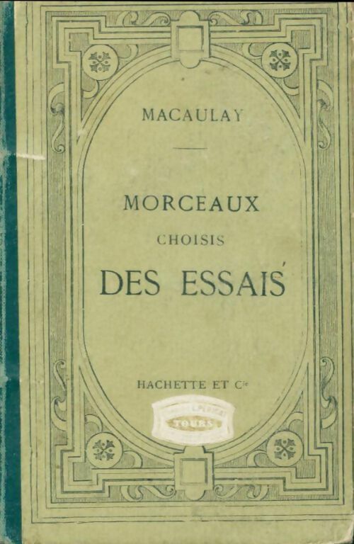 Livrenpoche : Morceaux choisi des essais - Macaulay - Livre