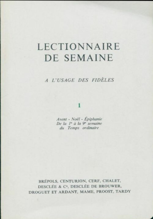 Livrenpoche : Lectionnaire de semaine Tome I : Temps de l'avent et Noël - Collectif - Livre