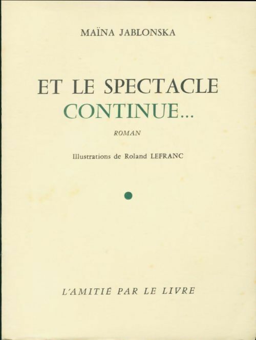 Livrenpoche : Et le spectacle continue... - Maïna Jablonska - Livre