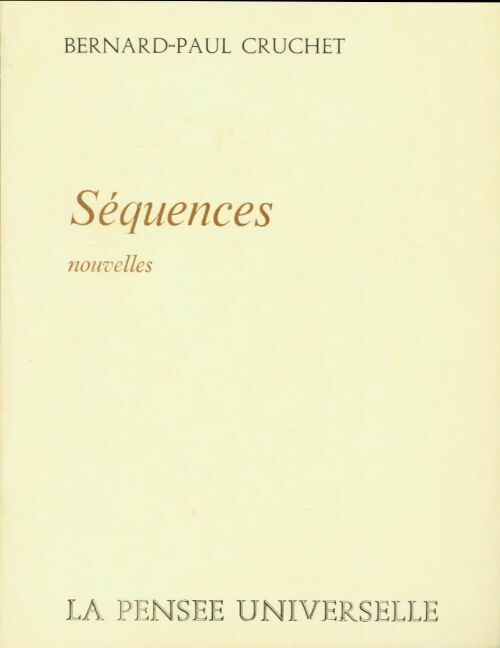 Livrenpoche : Séquences - Bernard-Paul Cruchet - Livre