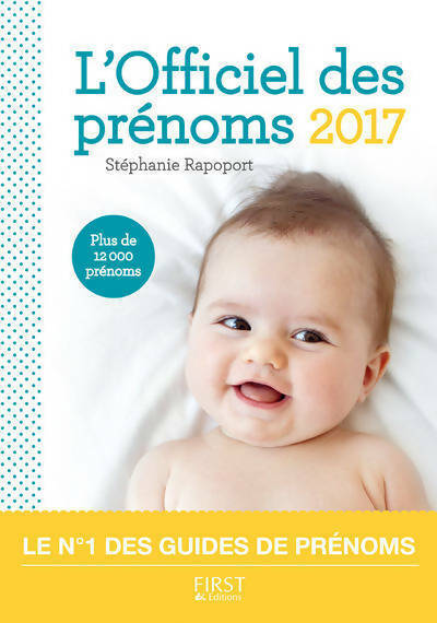 Livrenpoche : L'officiel des prénoms 2017 - Stéphanie Rapoport - Livre