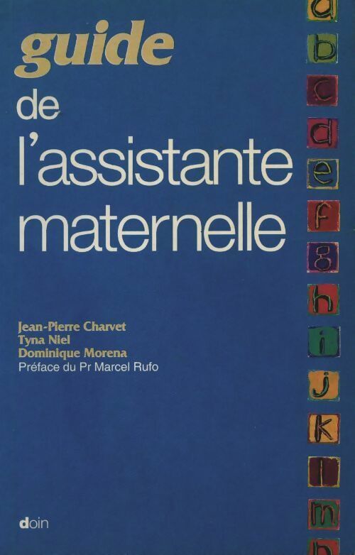 Guide de l'assistante maternelle - Jean-Pierre Charvet -  Doin GF - Livre