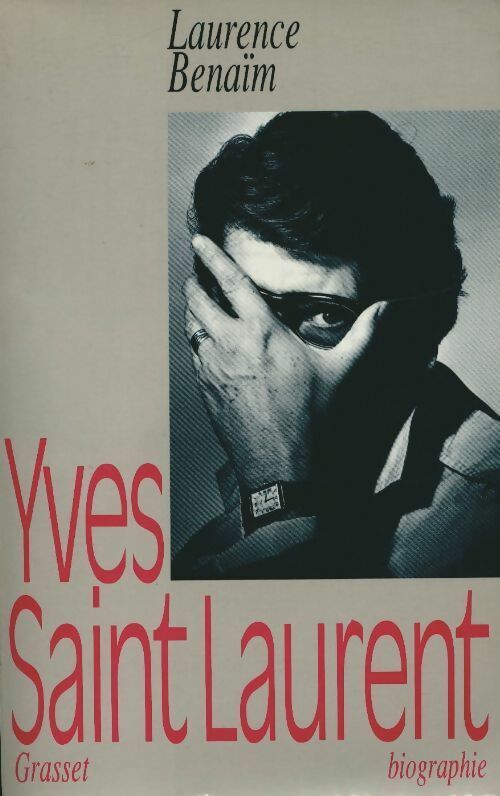 Livrenpoche : Yves Saint Laurent - Laurence Benaïm - Livre