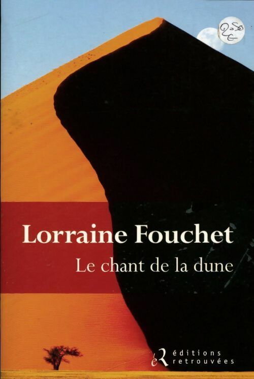 Le chant de la dune - Lorraine Fouchet - Livre