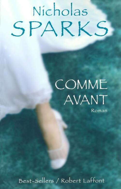 Livrenpoche : Comme avant - Nicholas Sparks - Livre
