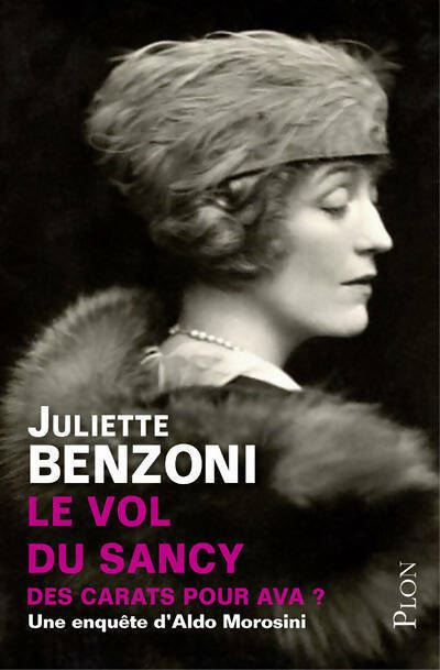 Livrenpoche : Le vol du sancy Tome I : Des carats pour Ava ? - Juliette Benzoni - Livre