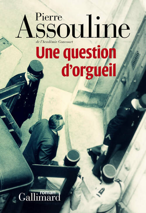 Livrenpoche : Une question d'orgueil - Pierre Assouline - Livre