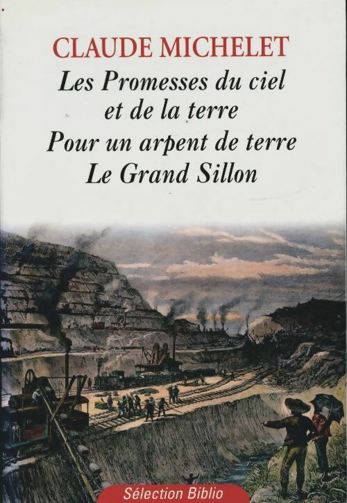 Livrenpoche : Les promesses du ciel et de la terre (intégrale) - Claude Michelet - Livre