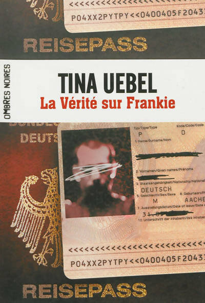 Livrenpoche : La vérité sur Frankie - Tina Uebel - Livre