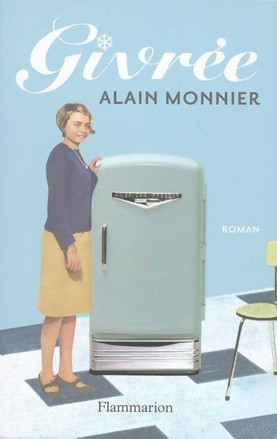 Livrenpoche : Givrée - Alain Monnier - Livre