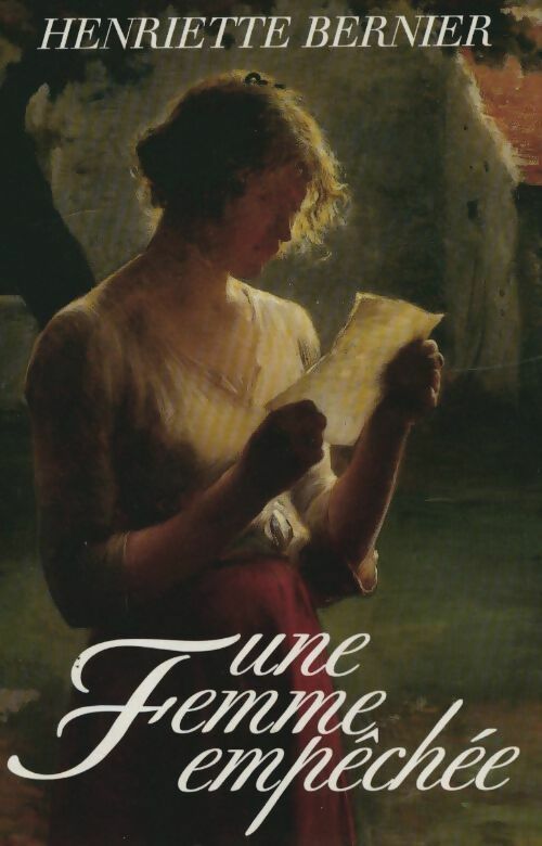 Livrenpoche : Une femme empêchée - Henriette Bernier - Livre