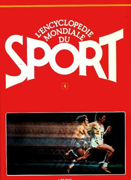 L'encyclopédie mondiale du sport Tome IV - Collectif -  Unide GF - Livre