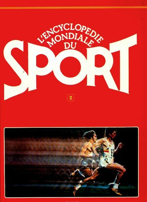 Livrenpoche : L'encyclopédie mondiale du sport Tome II - Collectif - Livre