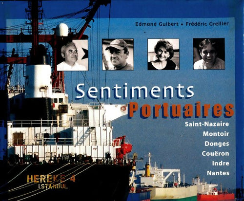 Sentiments portuaires - Edmond Guibert -  Marine team - Livre