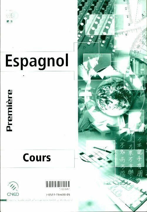 Espagnol 1ère - Eugène Besnard-Javaudin -  CNED GF - Livre