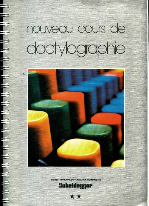Nouveau cours de dactylographie Tome II - Collectif -  Scheidegger GF - Livre