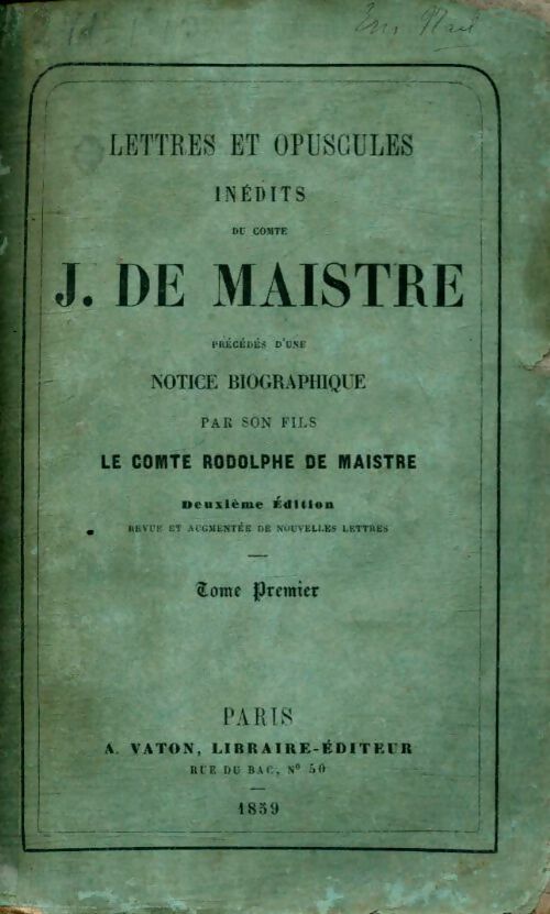 Livrenpoche : Lettres et opuscules du comte J. De Maistre Tome I - Rodolphe De Maistre - Livre