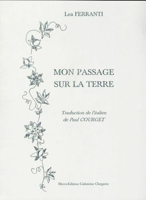 Livrenpoche : Mon passage sur la terre - Lea Ferranti - Livre